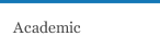 Academic